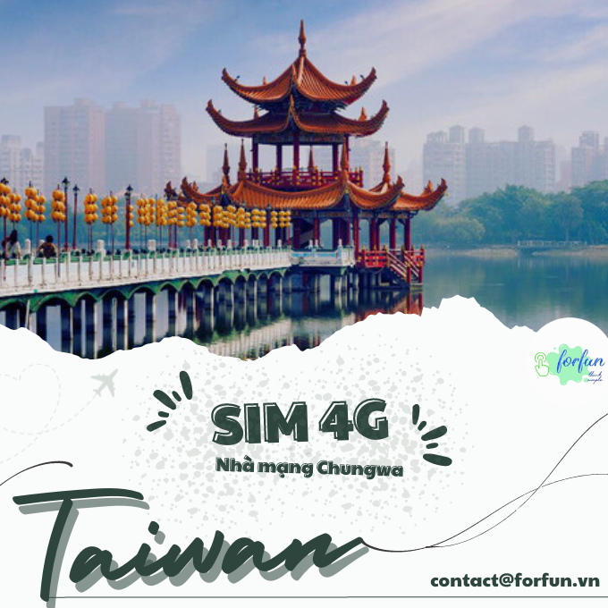 Sim 4G du lịch Đài Loan [Giá rẻ - Hỗ trợ 24/7