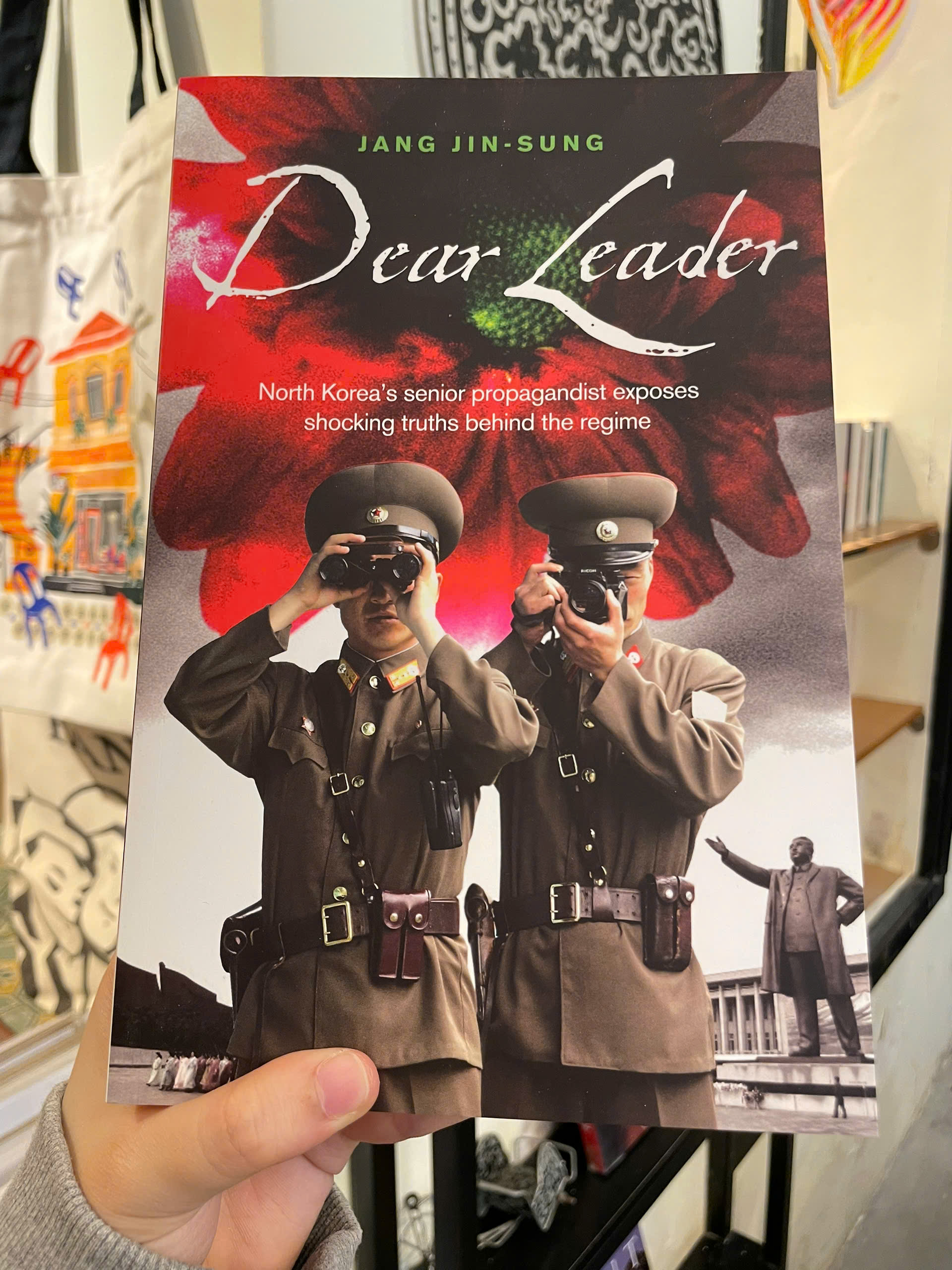 Sách - Dear Leader by: Jang Jin-sung - Nonfiction/History book in English - Sách Ngoại Văn
