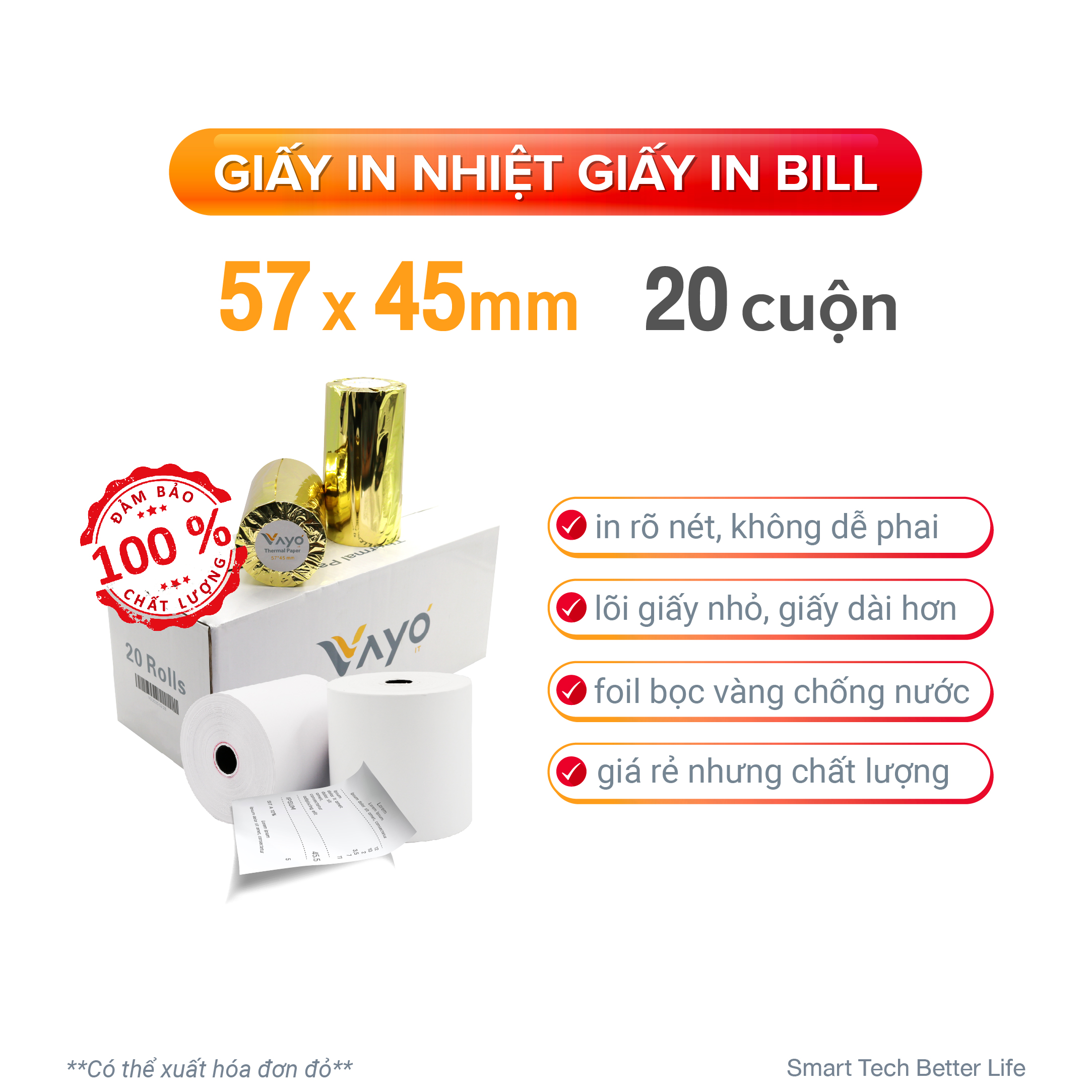 [20 CUỘN] Giấy in nhiệt Giấy in bill VAYO Khổ 57 x 45 mm - In rõ nét - Lõi siêu nhỏ - Hàng chính hãng- 65gsm