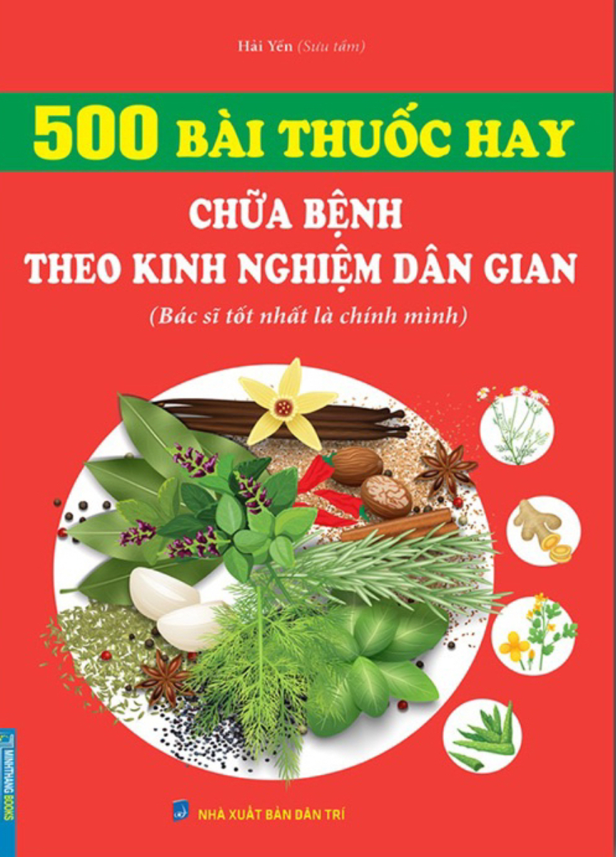 500 Bài Thuốc Hay - Chữa Bệnh Theo Kinh Nghiệm Dân Gian _MT