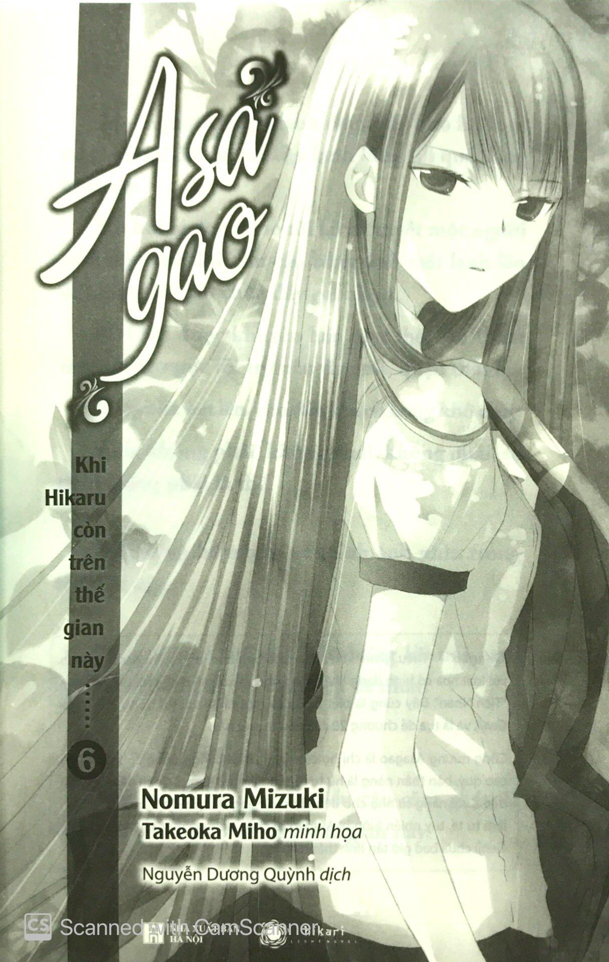 Sách Khi Hikaru Còn Trên Thế Gian Này - Tập 6: Asagao (Tặng kèm 1 bookmark và 1 postcard mica số lượng có hạn)