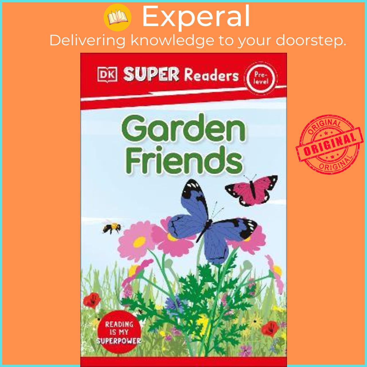 Sách - DK Super Readers Pre-Level Garden Friends by DK