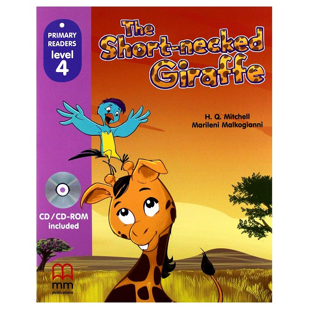 MM Publications: Truyện luyện đọc tiếng Anh theo trình độ - The Short-Necked Giraffe S.B.  British & American Edition