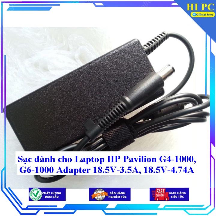 Sạc dành cho Laptop HP Pavilion G4-1000 G6-1000 Adapter 18.5V-3.5A 18.5V-4.74A - Kèm Dây nguồn - Hàng Nhập Khẩu