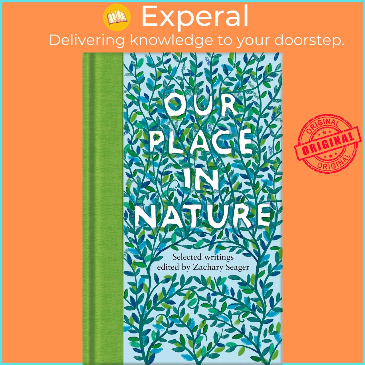 Sách - Our Place in Nature : Selected Writings by Zachary Seager