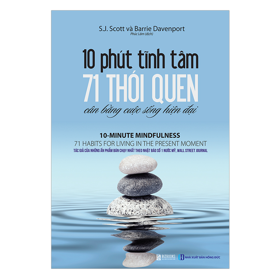 10 Phút Tĩnh Tâm - 71 Thói Quen Cân Bằng Cuộc Sống Hiện Đại