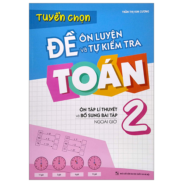 Combo Tuyển Chọn Đề Ôn Luyện Và Tự Kiểm Tra Toán 1 + Toán 2 + Toán 3