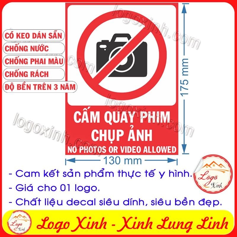 LOGO TEM STICKER CẢNH BÁO ĐỊA ĐIỂM CẤM QUAY PHIM CHỤP ẢNH , NO PHOTO AND VIDEOS