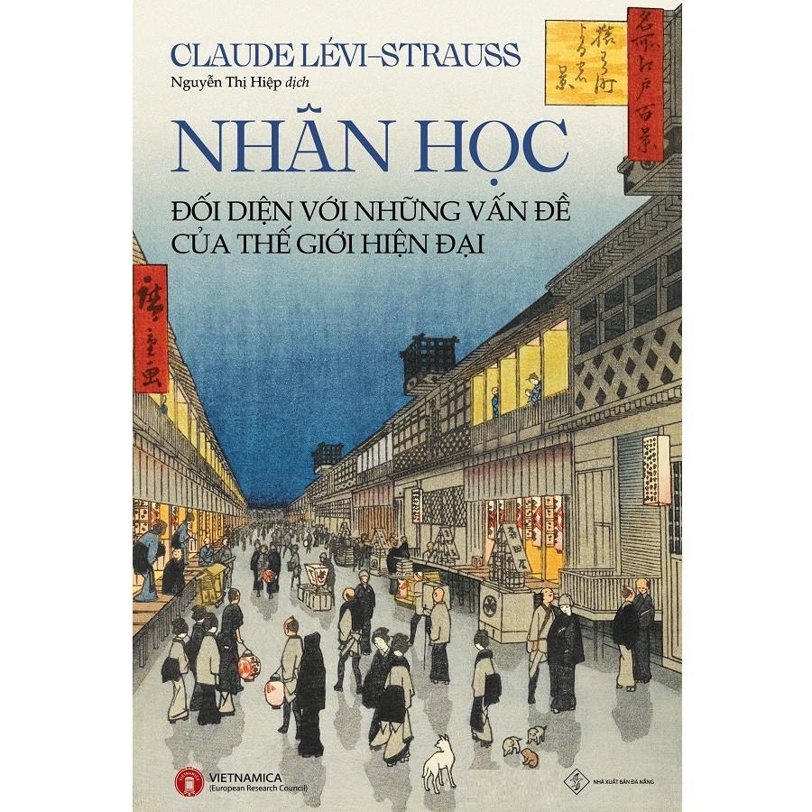 Nhân Học Đối Diện Với Những Vấn Đề Của Thế Giới Hiện Đại - Bản Quyền