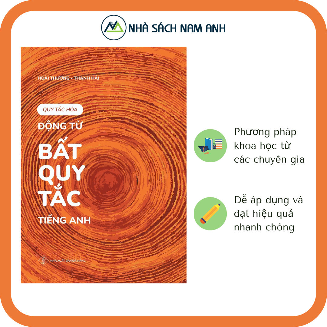 Quy Tắc Hóa Động Từ Bất Quy Tắc Tiếng Anh - Tặng Kèm Audio &Amp; Phụ Bản Tra Cứu Tiện Dụng