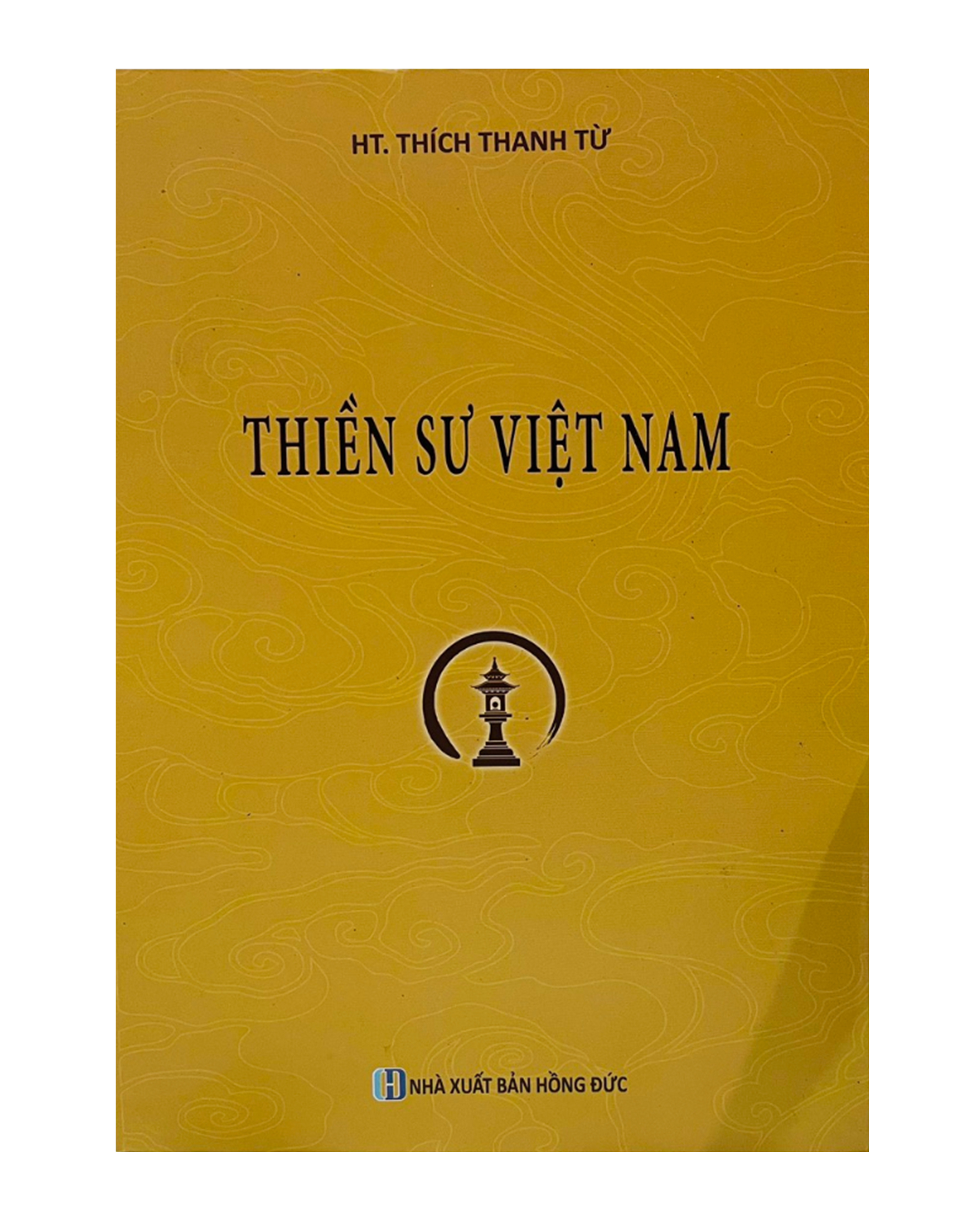 Thiền Sư Việt Nam - HT Thích Thanh Từ