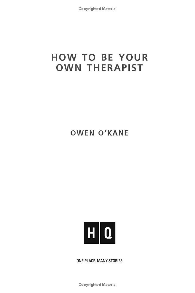 How To Be Your Own Therapist