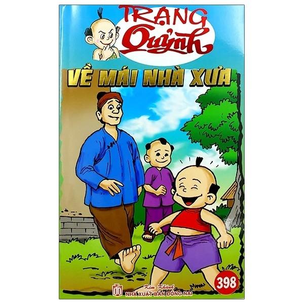 Truyện Tranh Trạng Quỷnh - Tập 398: Về Mái Nhà Xưa