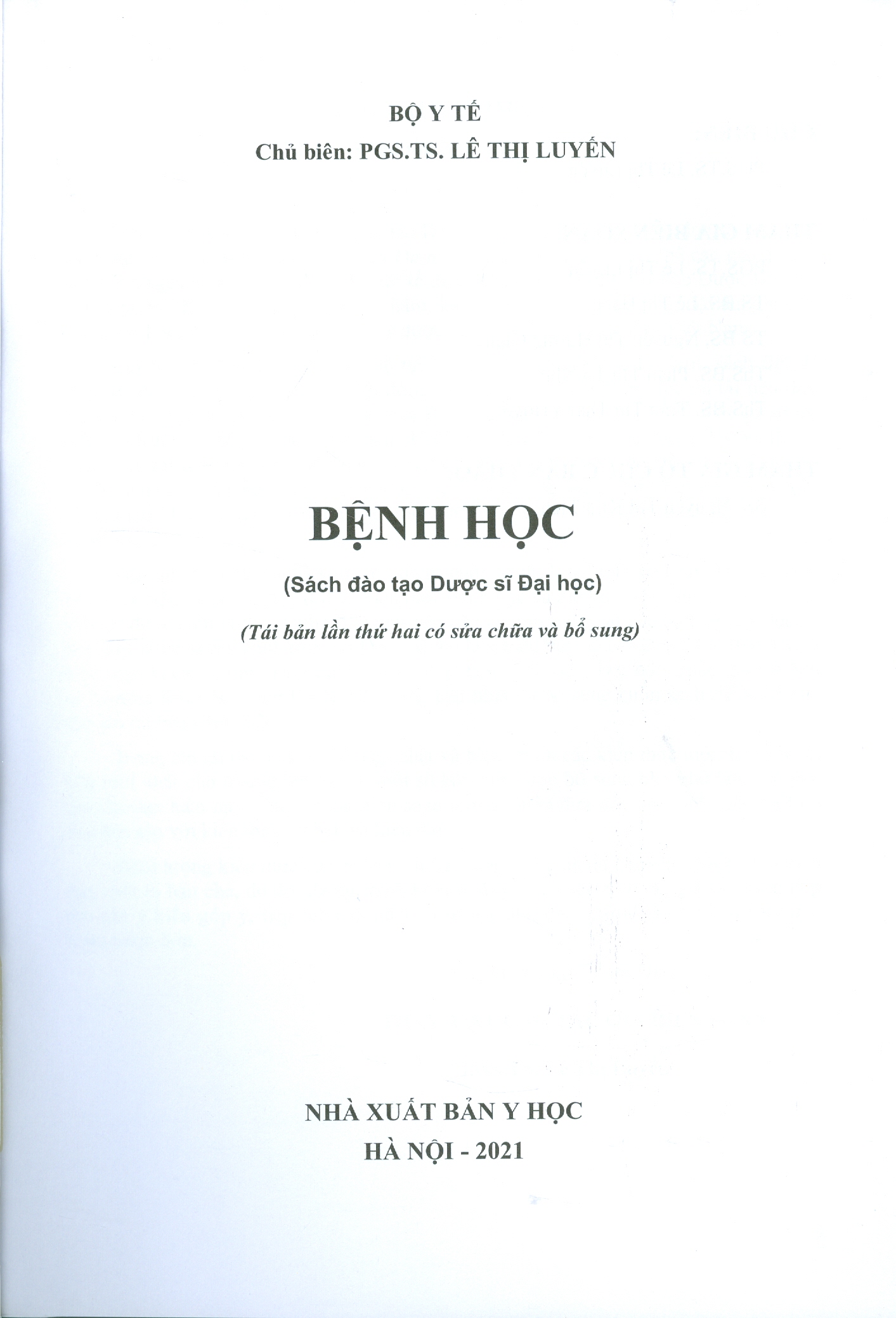 Bệnh Học (Sách đào tạo Dược sĩ Đại học) - Tái bản lần thứ hai có sửa chữa và bổ sung (năm 2021)