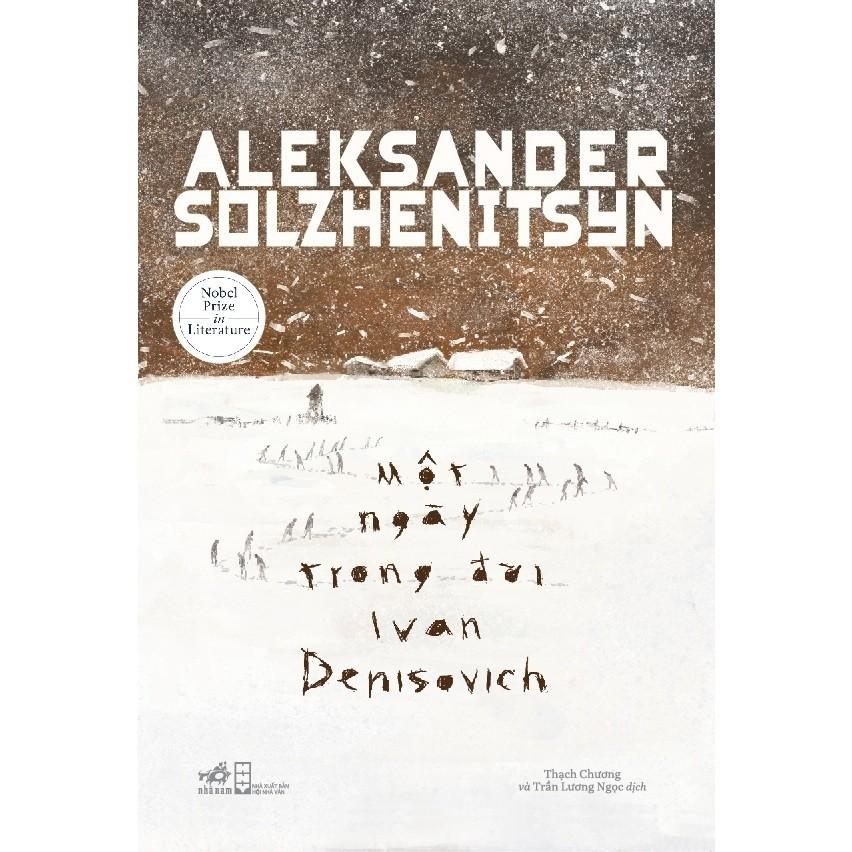 Một Ngày Trong Đời Ivan Denisovich (Bìa Cứng) (Aleksander Solzhenitsyn) - Bản Quyền