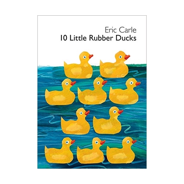 10 Little Rubber Ducks Board Book