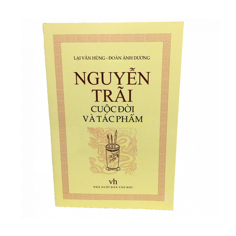 Nguyễn Trãi - Cuộc đời và Tác phẩm