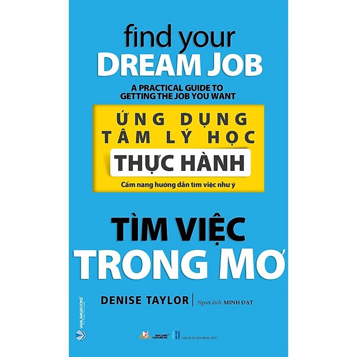 Ứng Dụng Tâm Lý Học Thực Hành - Tìm Việc Trong Mơ