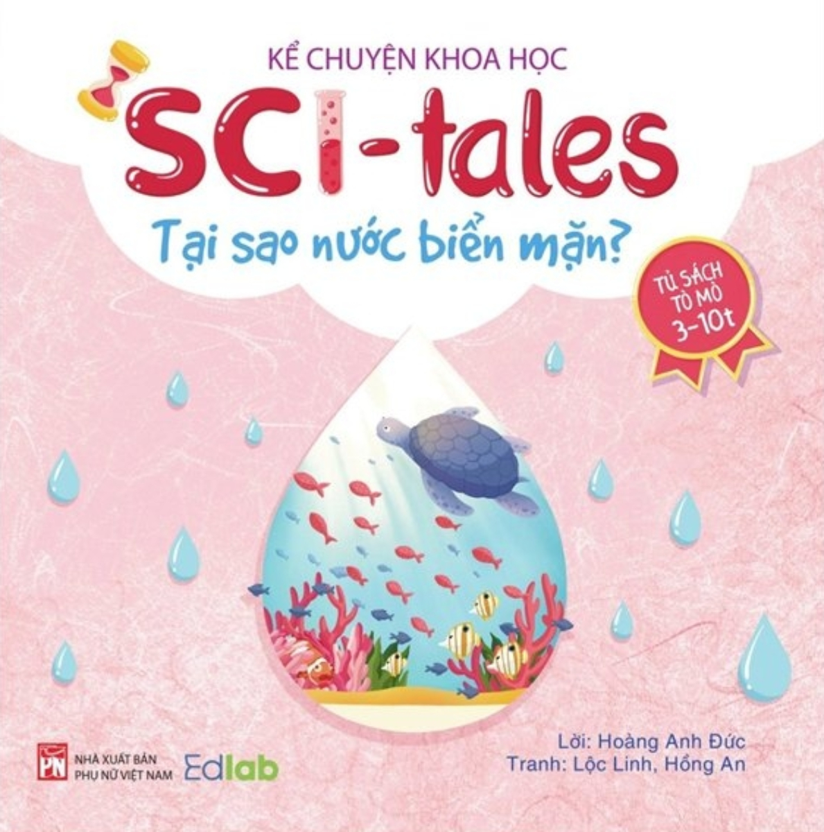 Kể Chuyện Khoa Học - Sci-Tales - Tại Sao Nước Biển Mặn? _PNU