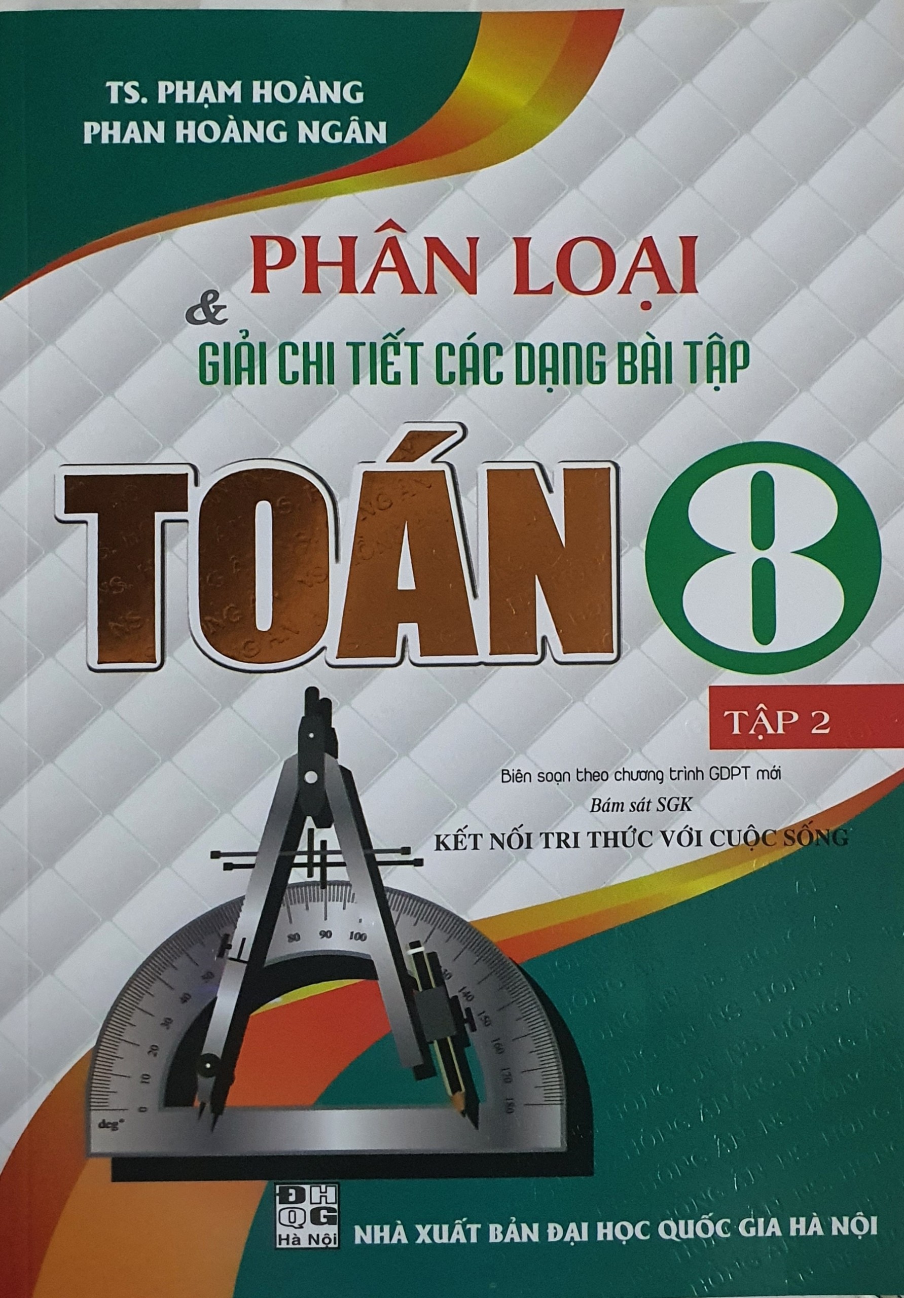 Combo Phân Loại Và Giải Chi Tiết Các Dạng Bài Tập Toán Lớp 8 - Tập 1+ Tập 2 ( Bám Sát SGK kết Nối Tri Thức Với Cuộc Sống)