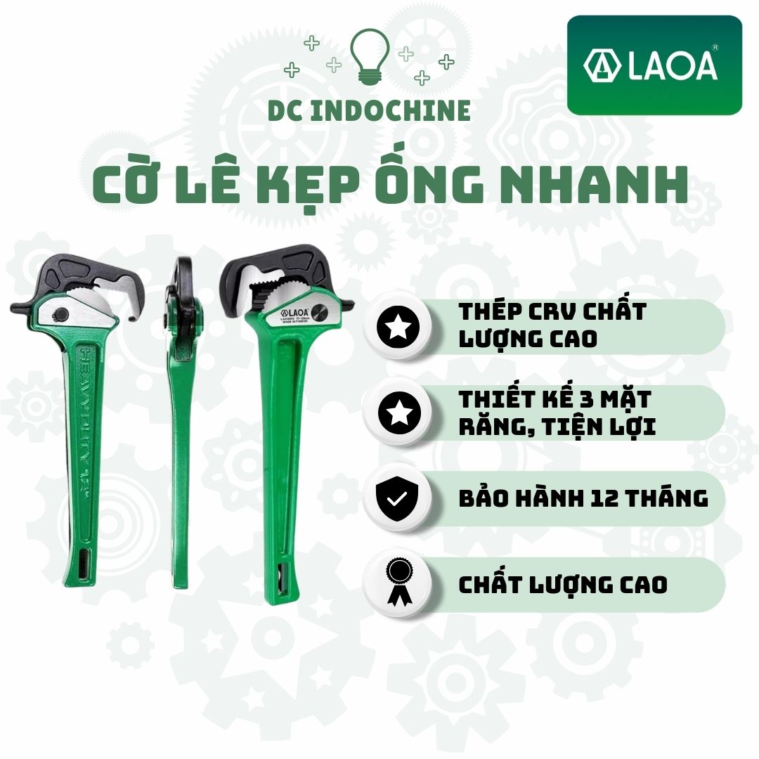 Cờ lê kẹp ống nhanh grip LAOA chuyên dụng, thép Cr-V chất lượng cao, hàng chính hãng