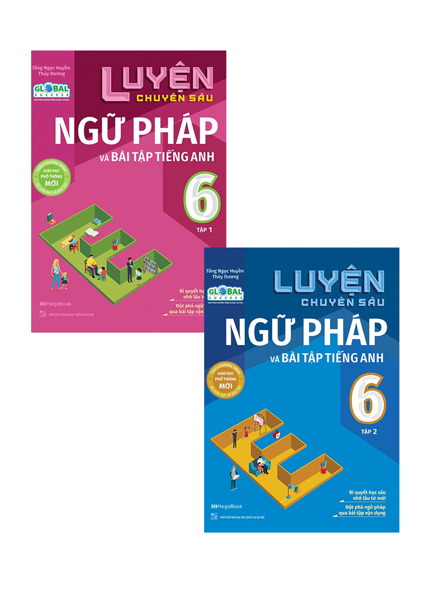 	Combo Luyện Chuyên Sâu Ngữ Pháp Và Bài Tập Tiếng Anh 6 - Tập 1 + 2 (Theo Chương Trình Global Success) (Bộ 2 Cuốn) _Mega