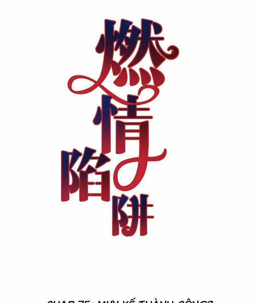 cạm bẫy lửa tình chapter 75 2