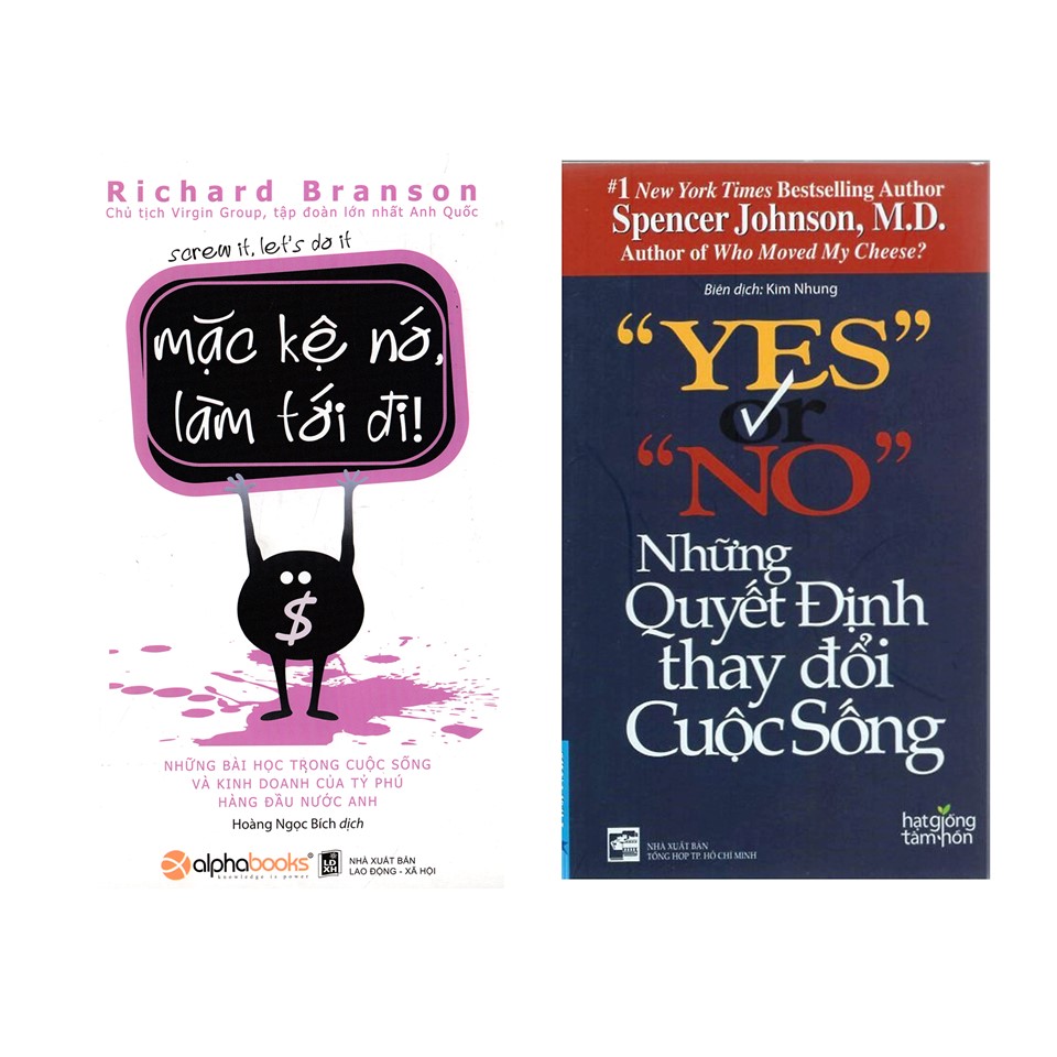 Combo Sách Kỹ Năng Sống: Mặc Kệ Nó, Làm Tới Đi! + Yes Or No - Những Quyết Định Thay Đổi Cuộc Sống