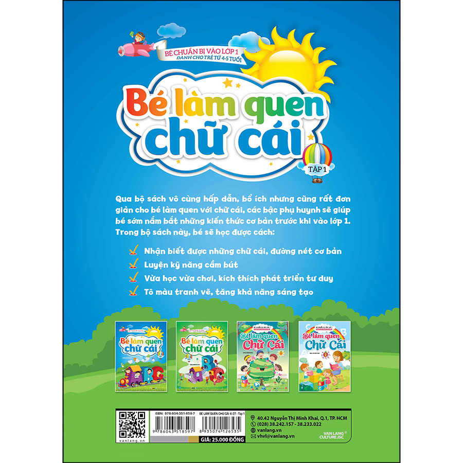 Bé Chuẩn Bị Vào Lớp 1 - Dành Cho Trẻ Từ 4-5 Tuổi - Bé Làm Quen Chữ Cái Tập 1