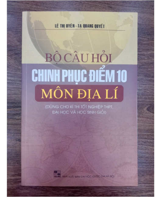 Sách - Bộ câu hỏi chinh phục điểm 10 môn địa lí