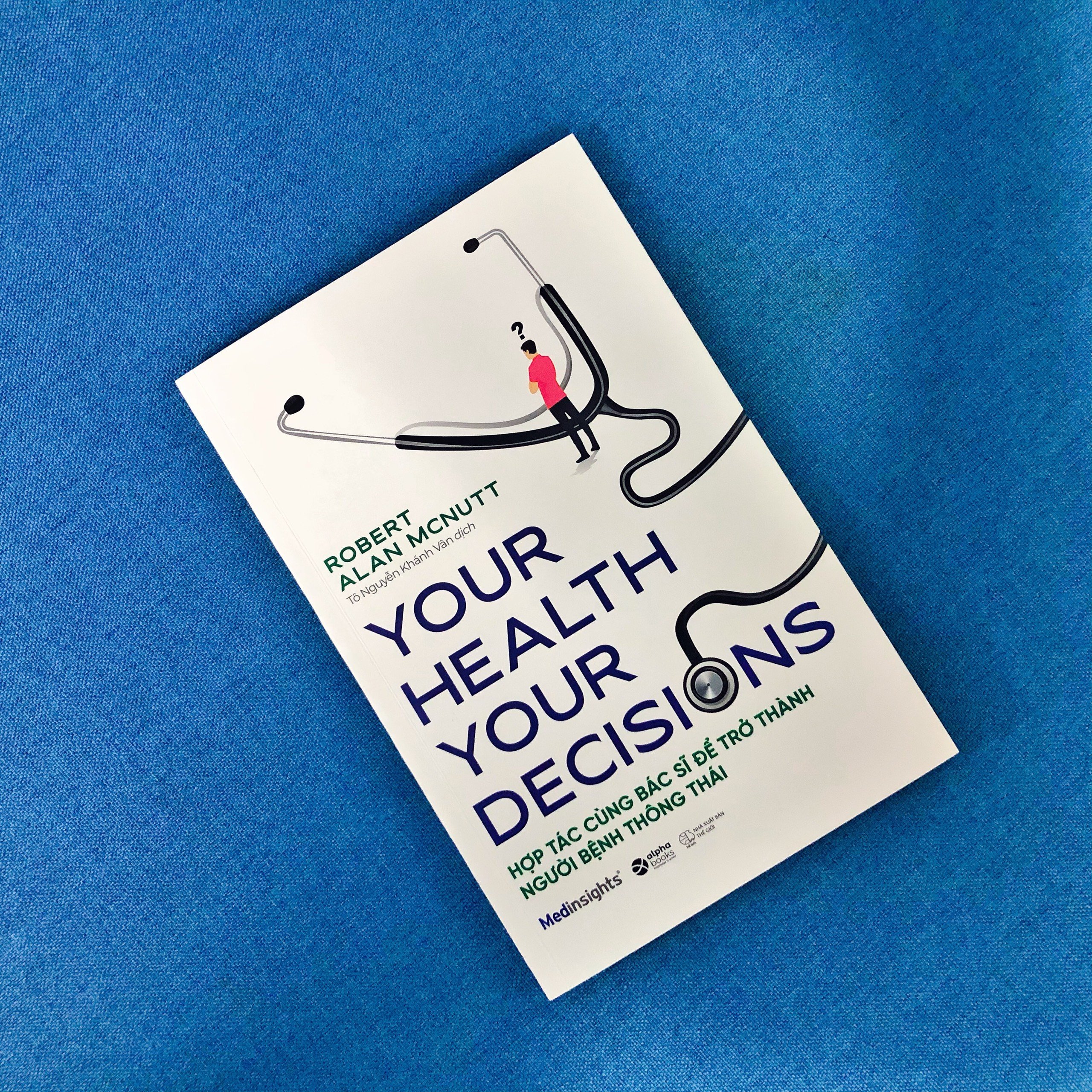 Combo 3 cuốn: Vắc-xin: Những Điều Cần Biết Về Tiêm Chủng + Your Health Your Decision - Hợp Tác Cùng Bác Sĩ Để Trở Thành Người Bệnh Thông Thái + Hoang Mang - Chỉ Dẫn Của Bác Sỹ Để Hiểu Rõ Đúng Sai