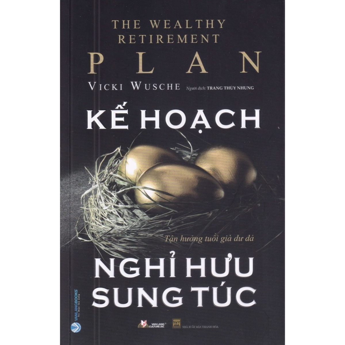 Kế hoạch nghĩ hưu sung túc