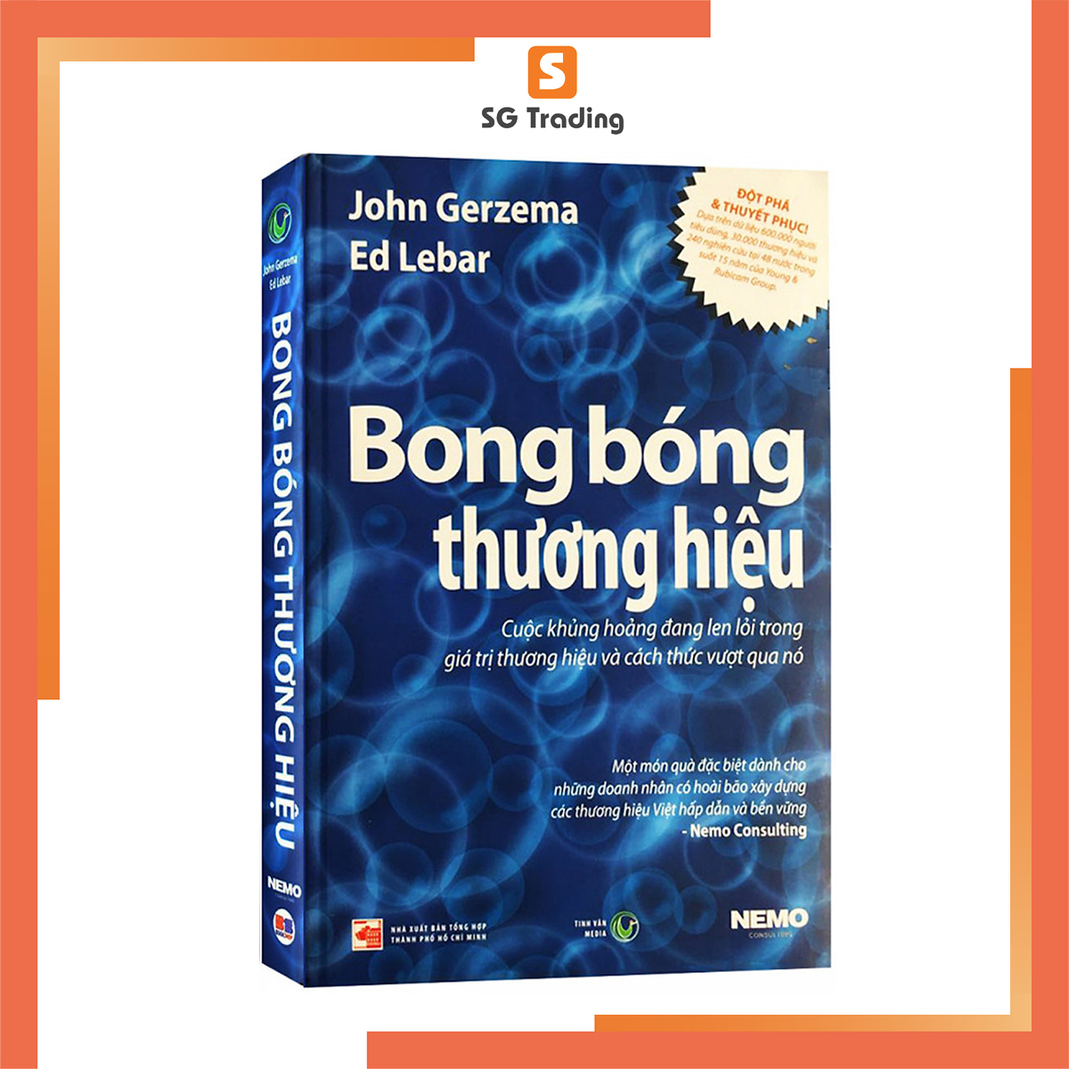 Bong Bóng Thương Hiệu - Cuộc Khủng Hoảng Đang Len Lỏi Trong Giá Trị Thương Hiệu Và Cách Thức Vượt Qua Nó