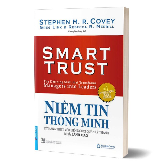 Niềm Tin Thông Minh - Kỹ Năng Thiết Yếu Biến Người Quản Lý Thành Nhà Lãnh Đạo