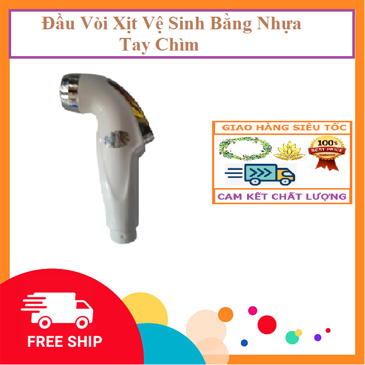 Đầu Vòi Xịt Vệ Sinh Bằng Nhựa - Tay Chìm