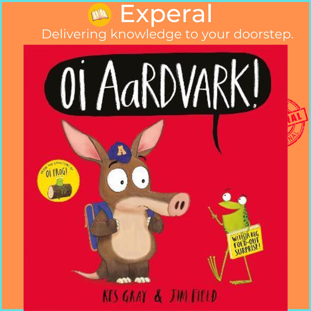 Hình ảnh Sách - Oi Aardvark! by Kes Gray (UK edition, paperback)