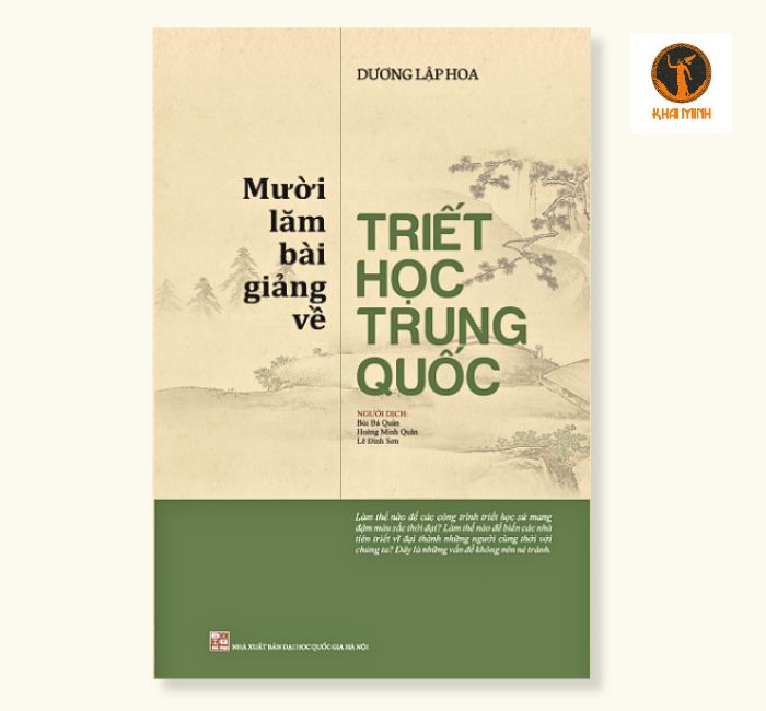 Mười Lăm Bài Giảng Về Triết Học Trung Quốc - Dương Lập Hoa - Nhiều dịch giả -
