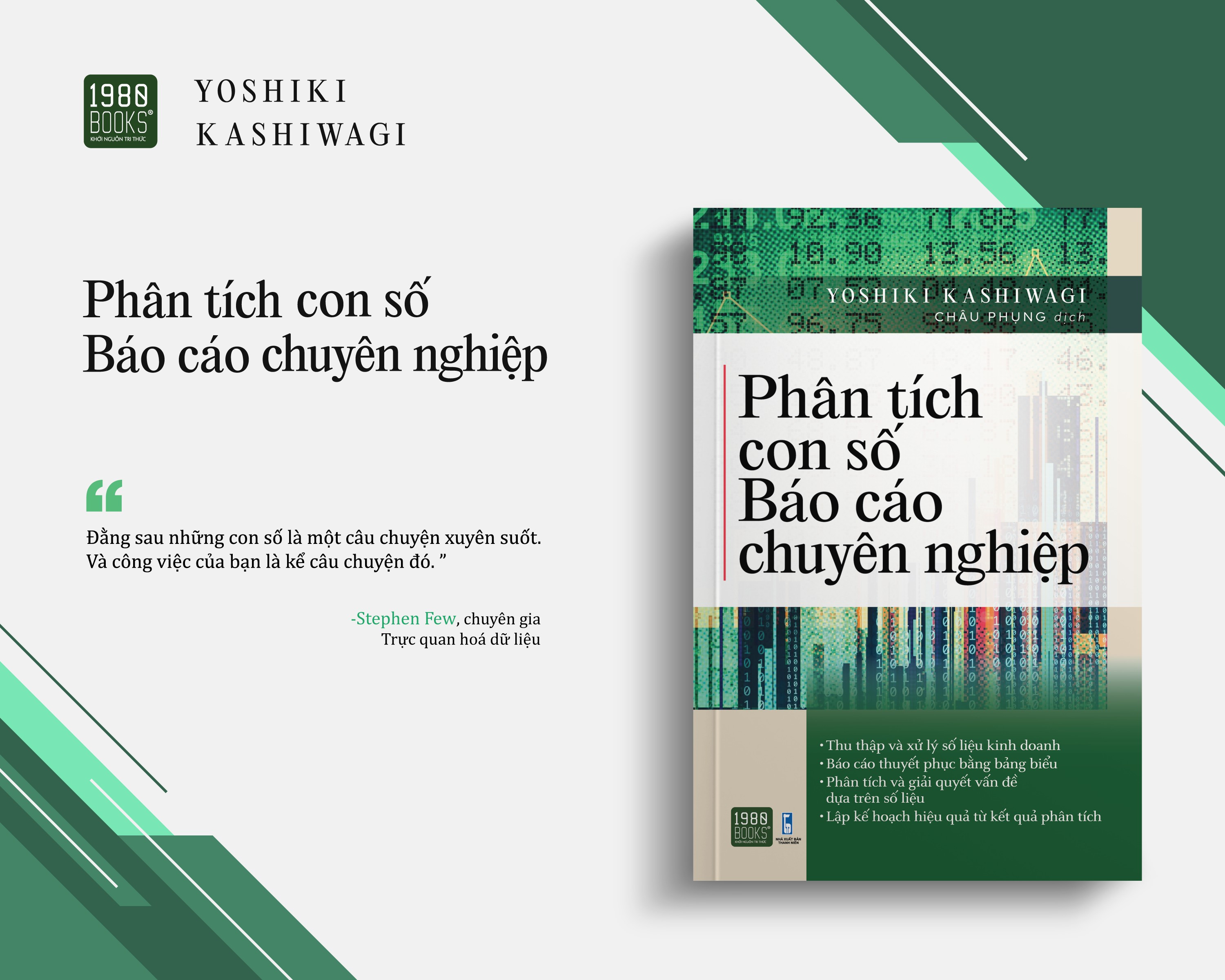 Phân Tích Con Số Báo Cáo Chuyên Nghiệp - Yoshiki Kashiwaki - Châu Phụng - (bìa mềm)