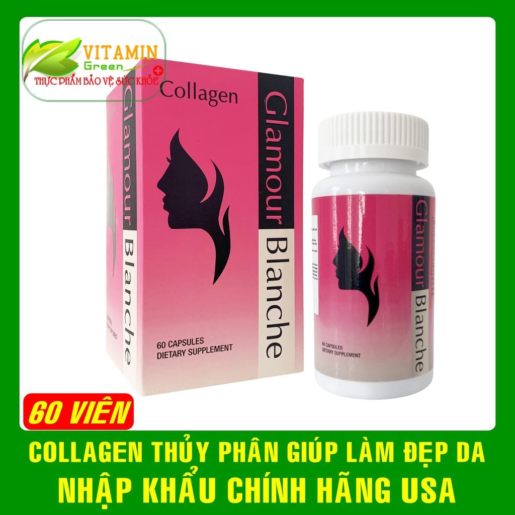 Viên uống đẹp da collagen thủy phân NATURE GIFT GLAMOUR BLANCHE 60 viên | Nhập khẩu chính hãng Mỹ