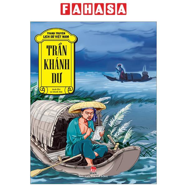 Tranh Truyện Lịch Sử Việt Nam - Trần Khánh Dư