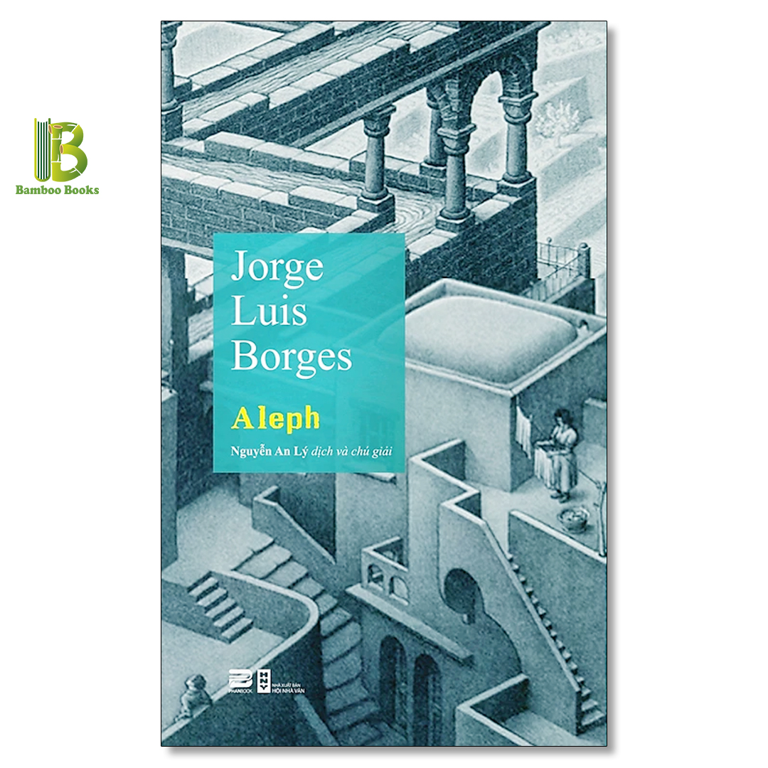 Combo 2 Tác Phẩm Của Jorge Luis Borges: Aleph + Truyện Hư Cấu - Phanbook