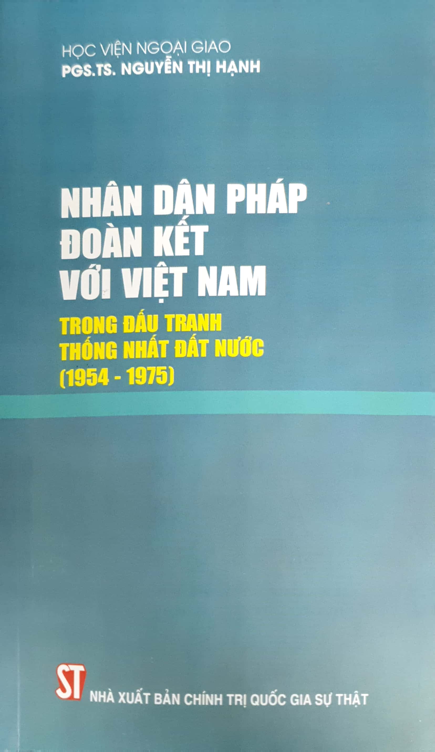 Nhân dân Pháp đoàn kết với Việt Nam trong đấu tranh thống nhất đất nước (1954 - 1975)