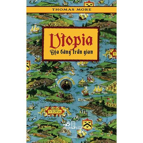 Sách - Utopia - Địa Đàng Trần Gian
