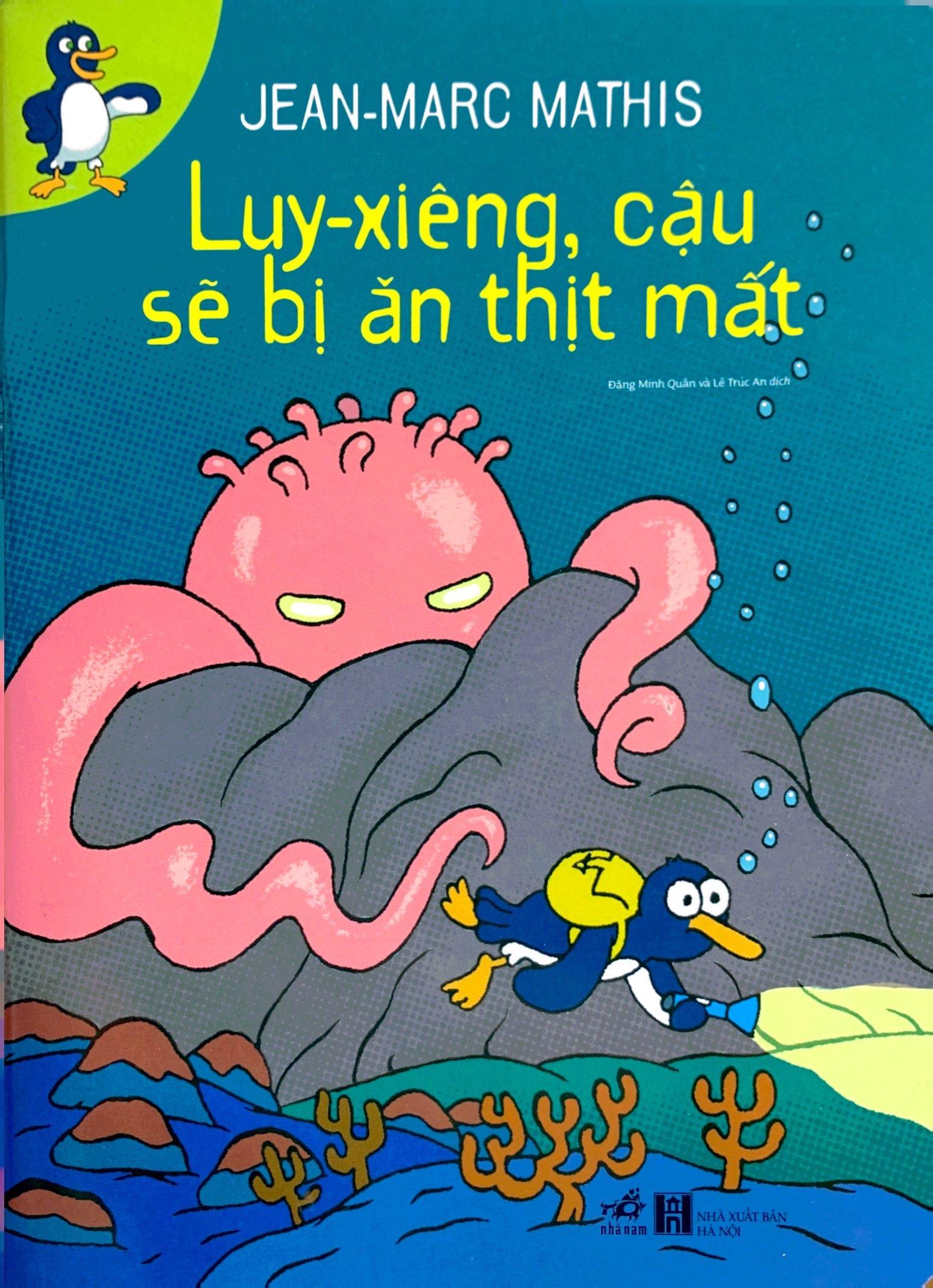 Luy-Xiêng , Cậu Sẽ Bị Ăn Thịt Mất