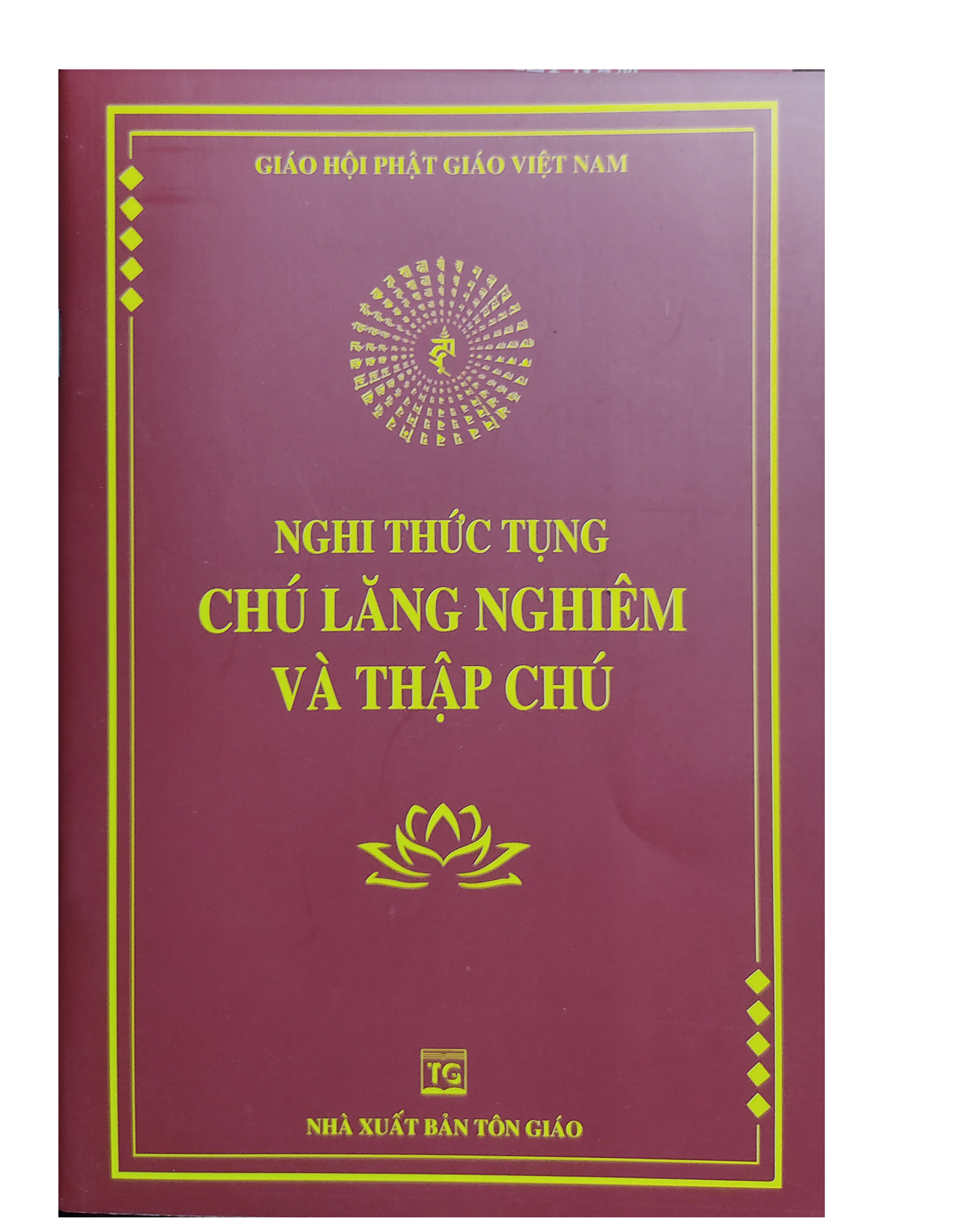 Nghi Thức Tụng Chú Lăng Nghiêm Và Thập Chú