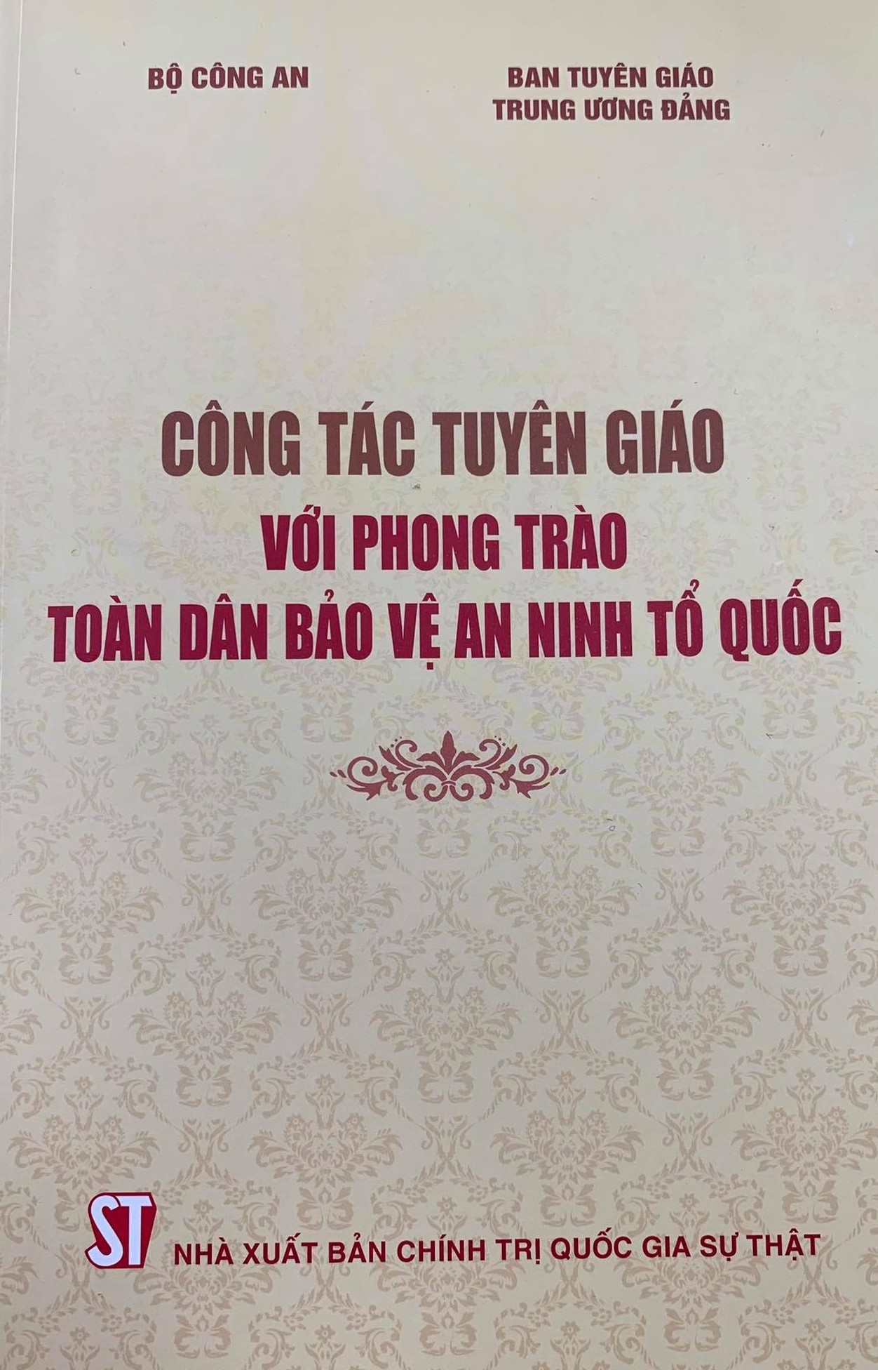 Công tác tuyên giáo với phong trào toàn dân bảo vệ an ninh Tổ quốc
