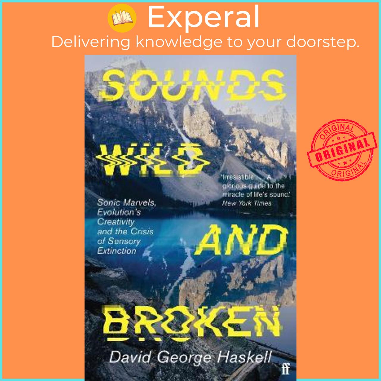 Sách - Sounds Wild and Broken by David George Haskell