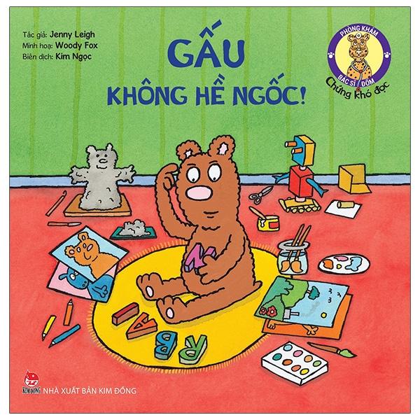 Phòng Khám Bác Sĩ Đốm: Gấu Không Hề Ngốc! - Chứng Khó Đọc