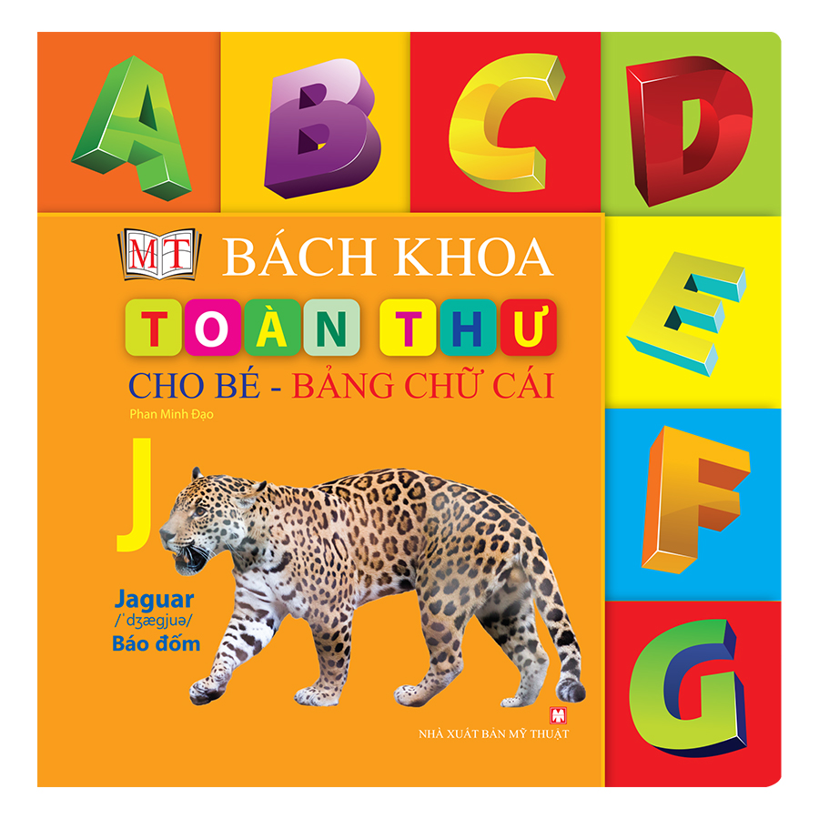 Bách Khoa Toàn Thư Cho Bé - Bảng Chữ Cái