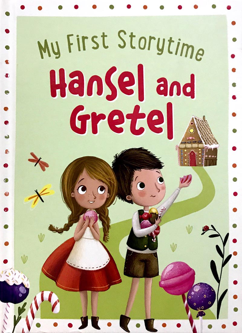 My First Storytime: Hansel and Gretel